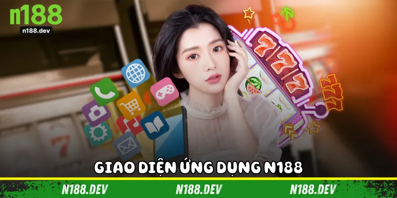 Giao diện ứng dụng N188